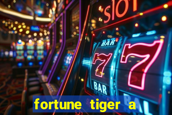 fortune tiger a partir de 1 real